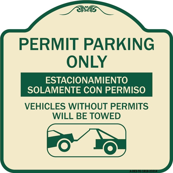 Signmission Permit Parking Estacionamiento Con Permiso. Vehicles w/o Permits Tow Alum, 18" x 18", TG-1818-23314 A-DES-TG-1818-23314 - main
